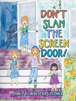 cover image of Don't Slam the Screen Door!